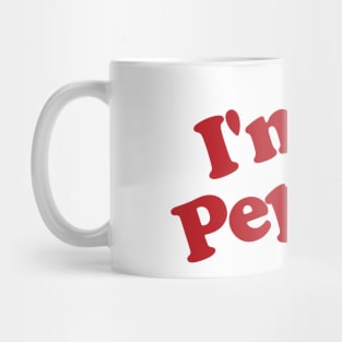 I'm A Pepper Mug